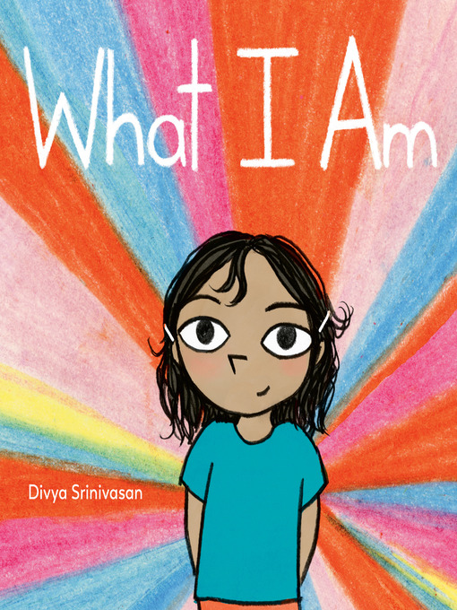 Title details for What I Am by Divya Srinivasan - Wait list